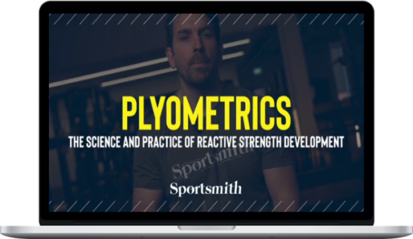 Eamonn Flanagan – Plyometrics: The science & practice of reactive strength development