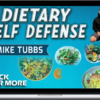 Mike Tubbs – Dietary Self Defense