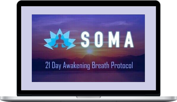 SOMA 21 Day Awakening Breath Protocol