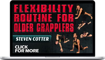 Steven Cotter – Flexibility Routine For Older Grapplers