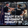 The Ready State – The New Movement & Mobility 101 2nd Edition