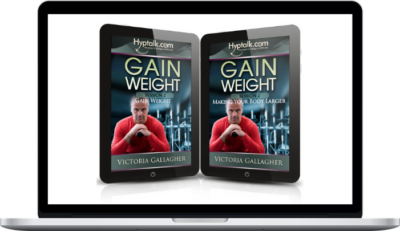 Victoria Gallagher – Gain Weight