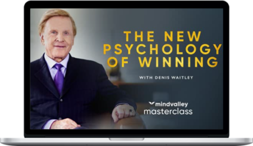 Denis Waitley – The New Psychology Of Winning