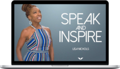 Lisa Nichols – Speak and Inspire