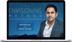 Vishen Lakhiani – The Envisioning Method