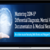 Beth Rontal – Mastering DSM-5® Differential Diagnosis, Mental Health Documentation