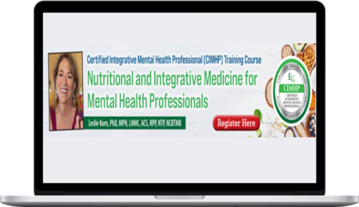 Dr. Leslie Korn – Certified Mental Health Integrative Medicine Provider Training Course