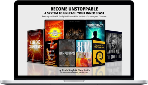 Fateh Singh – Become Unstoppable- A System to Unleash your Inner Beast
