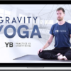 Gravity Yoga Video Series - Double Your Flexibility