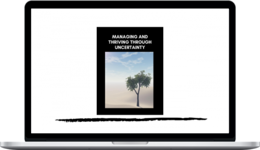 John Overdurf – Managing and Thriving in Uncertainty