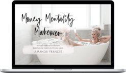 Amanda France – Money Mentality Makeover