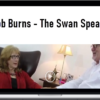 Bob Burns – The Swan Speaks