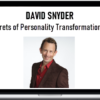 David Snyder – Secrets of Personality Transformation 1.0