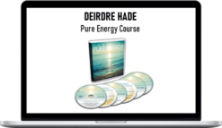 Deirdre Hade – Pure Energy Course