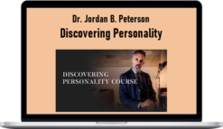 Dr. Jordan B. Peterson – Discovering Personality