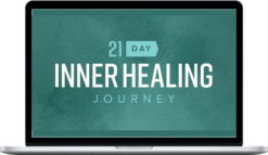 Jimmy Evans – 21 Day Inner Healing Journey
