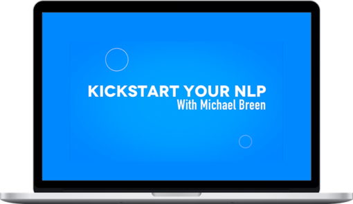 Michael Breen – Kickstart Your NLP