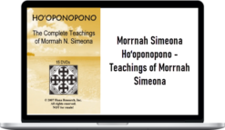 Morrnah Simeona – Ho‘oponopono – Teachings of Morrnah Simeona