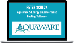 Peter Schenk – Aquaware 5 Energy Empowerment Healing Software