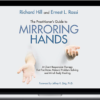 Richard Hill – Mirroring Hands Online Training