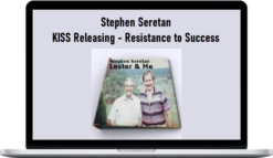 Stephen Seretan – KISS Releasing – Resistance to Success