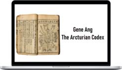 Gene Ang – The Arcturian Codex