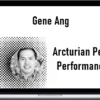 Gene Ang - Arcturian Peak Performance