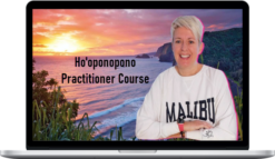 Ho'oponopono Practitioner Course - Healing with Ho'oponopono