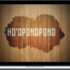 Ho’oponopono: The Ancient Hawaiian Wisdom Teaching