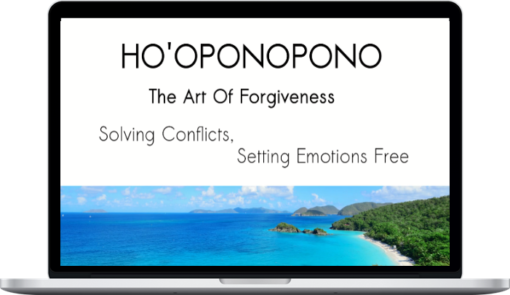 Ho'oponopono online course. The art of forgiveness.