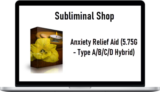 Subliminal Shop – Anxiety Relief Aid (5.75G – Type A/B/C/D Hybrid)