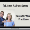 Tad James A Adriana James – Values NLP Master Practitioner