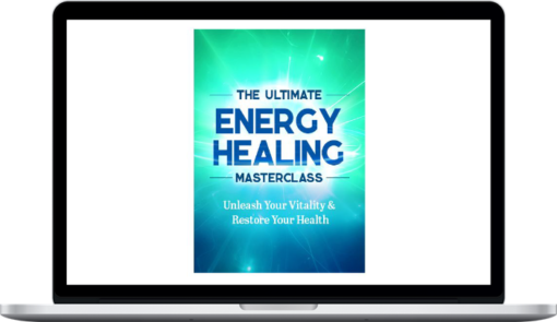 The Ultimate Energy Healing Masterclass