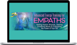 Wendy De Rosa – Advanced Energy Training for Empaths