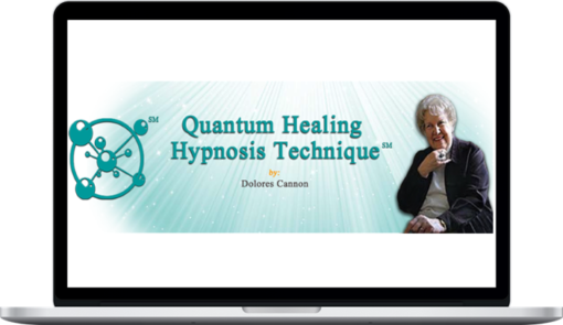 Dolores Cannon – Quantum Healing Hypnosis Therapy