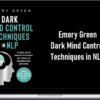 Emory Green – Dark Mind Control Techniques in NLP