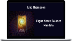 Eric Thompson - Vagus Nerve Balance Mandala