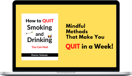Master Nobody - How to Quit smoking and drinking