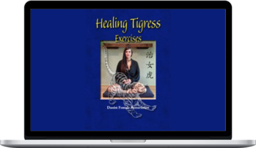 Tiger’s Waist – Healing Tigress Exercises