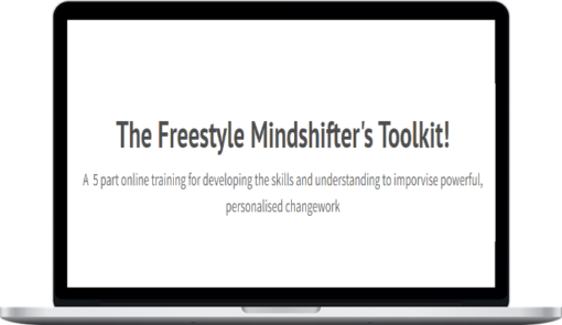 James Tripp – The Freestyle Mindshifter’s Toolkit