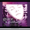 Kelly Howell – Brain Sync – Grace and Gratitude