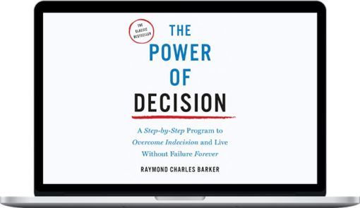Raymond Barker – The Power of Decision