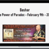 Bashar - The Power of Paradox - February 9th - 2020