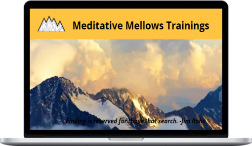 Forrest Knutson – Meditative Mellows Trainings