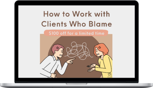 NICABM – How to Work with Clients Who Blame