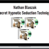 Nathan Blaszak – Secret Hypnotic Seduction Technique