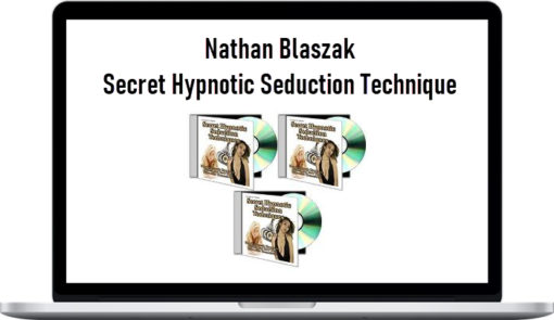 Nathan Blaszak – Secret Hypnotic Seduction Technique