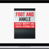 Courtney Conley – Foot and Ankle: Quickly Identify and Assess Dysfunction