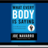 Joe Navarro – What Every BODY Is Saying
