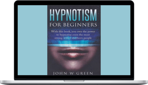 John W. Green – Hypnotism for Beginners